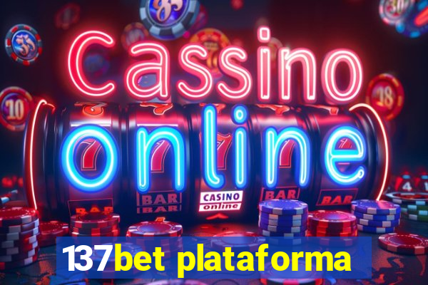 137bet plataforma